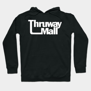 Thruway Mall Hoodie